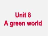 江苏省仪征市月塘中学八年级英语下册 Unit 8 A green World grammar课件1