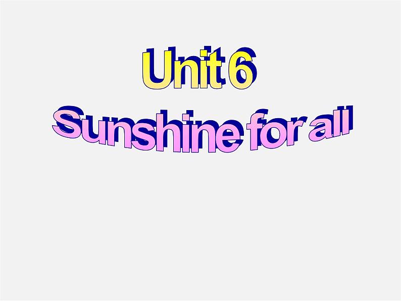 江苏省盐城市盐都县郭猛中学八年级英语下册《Unit 6 Sunshine for all Welcome to the Unit》课件第1页