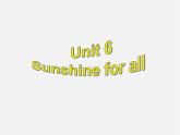 江苏省盐城市盐都县郭猛中学八年级英语下册《Unit 6 Sunshine for all study skills》课件