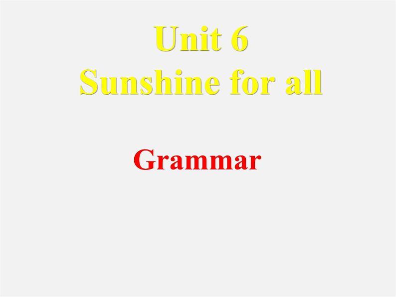 江苏省盐城市大丰市万盈第二中学八年级英语下册 Unit 6 Sunshine for all Grammar 2课件第1页