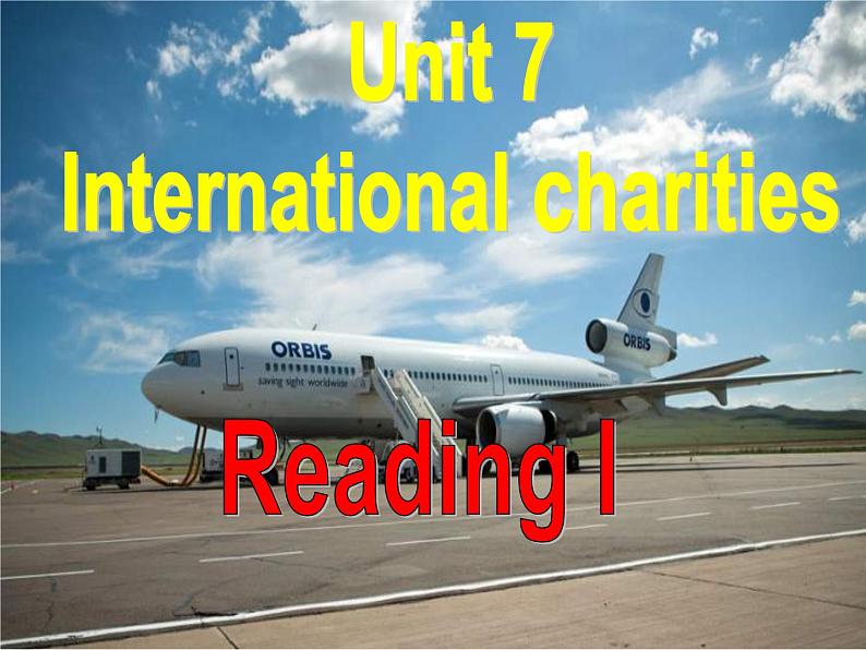 江苏省永丰县初级中学八年级英语下册 Unit 7 International Charities Reading课件第1页