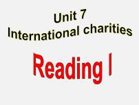 初中英语牛津译林版八年级下册Unit 7 International CharitiesReading课前预习ppt课件