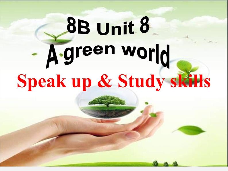 江苏省溧水县孔镇中学八年级英语下册 Unit 8 A green world Study skills课件01
