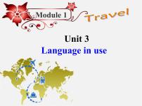 英语九年级下册Module 1 TravelUnit 3 Language in use教课内容ppt课件