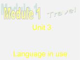 四川省華鎣市九年級英語下冊《Module 1 Unit 3 Language in use》課件