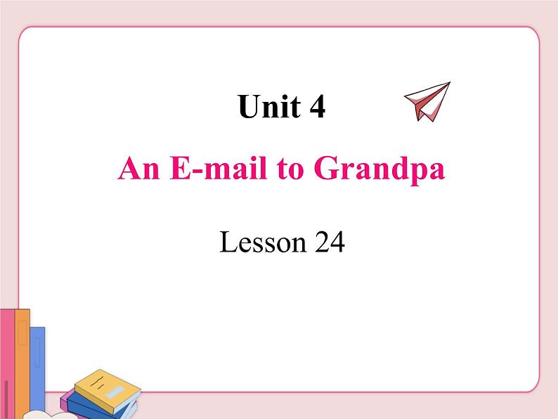 Unit 4 Lesson 24第1页