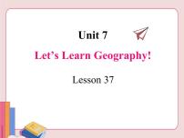 英语Lesson 37 Let's Learn Geography!课前预习ppt课件