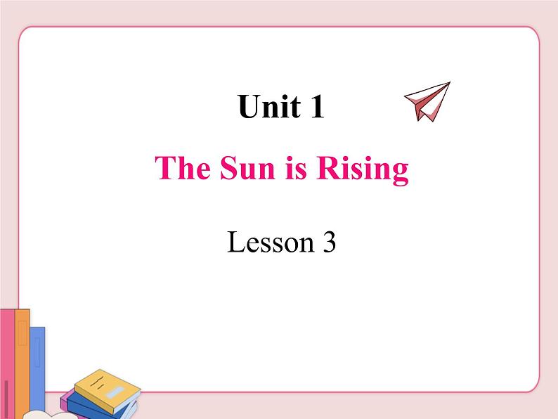 冀教版英语八年级下册  Unit 1 Spring is coming!  lesson 3【课件+教案+音频】01