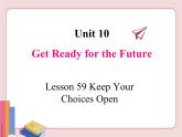 冀教版英语九年级下册  Unit 10  Lesson 59【课件+音频+视频】