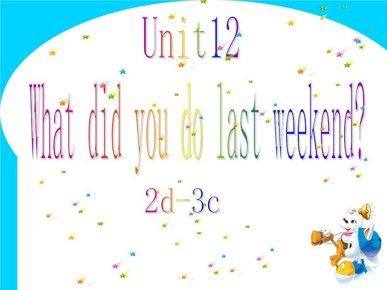 Unit12 SectionA 2d-3c 课件2021-2022学年人教版英语七年级下册01