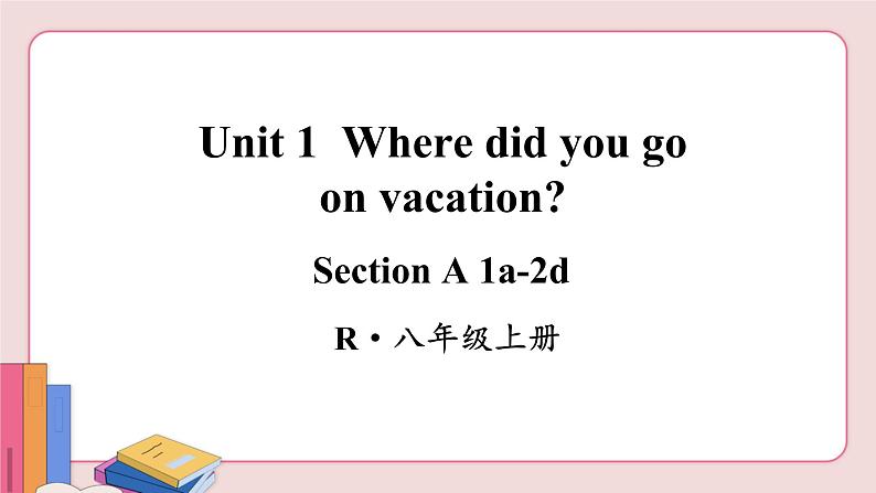 人教版英语八年级上册 Unit 1  第1课时（Section A 1a-2d）【课件+音频】02