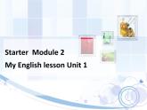 Starter Module 2 My teacher and my friends Unit 1 Open your book 课件2021-2022学年外研版英语七年级上册