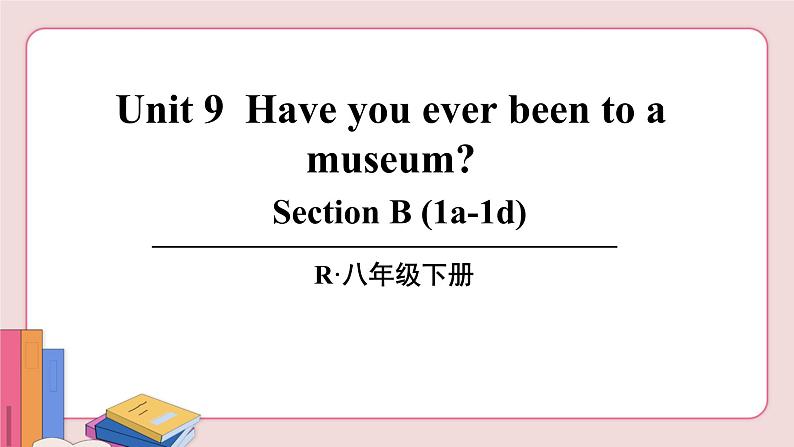 人教版英语八年级下册 Unit 9  第3课时( Section B 1a-1d）【课件+音频】02