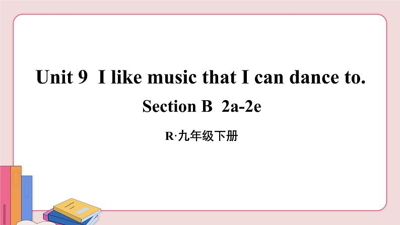 人教版英语九年级下册 Unit 9  第4课时( Section B 2a-2e)课件PPT02