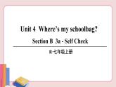 人教版英语七年级上册 Unit 4  第5课时（Section B 3a-Self Check）【课件+音频】