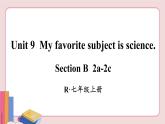 人教版英语七年级上册 Unit 9  第4课时（Section B 2a-2c）【课件+音频】