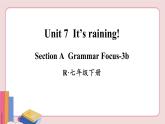 人教版英语七年级下册 Unit 7  第2课时（Section A Grammar Focus-3b）【课件+音频】