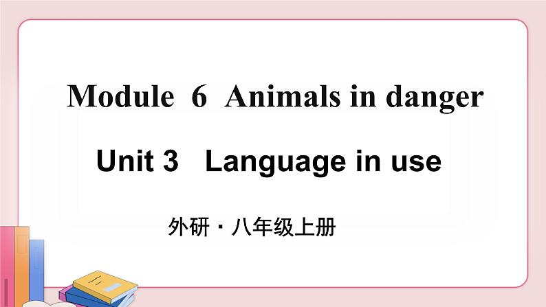 外研版英语八年级上册 Module 6 Unit 3第2页