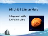 牛津译林版九年级下册英语课件： Unit 4 Life on Mars Integrated skill： (共13张PPT)
