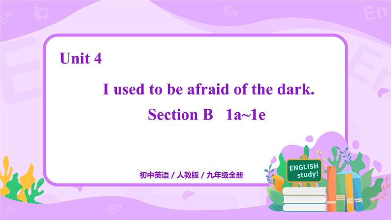 Unit 4 Section B 1a-1e 课件+全英教案+课前预习+课后练习+音频01