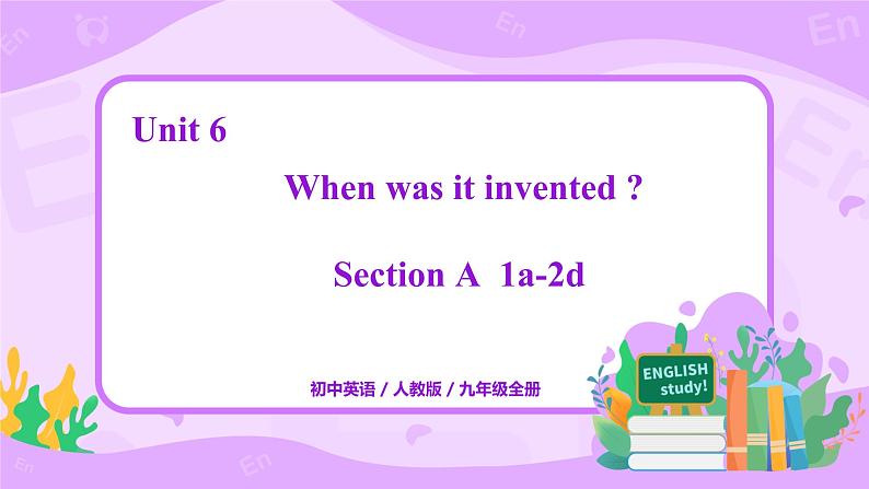 Unit 6 Section A  1a-2d课件+全英教案+课前预习+课后练习+音频01