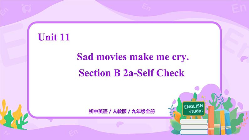 Unit 11 Section B  2a-Self Check课件+全英教案+课前预习+课后练习+音频01