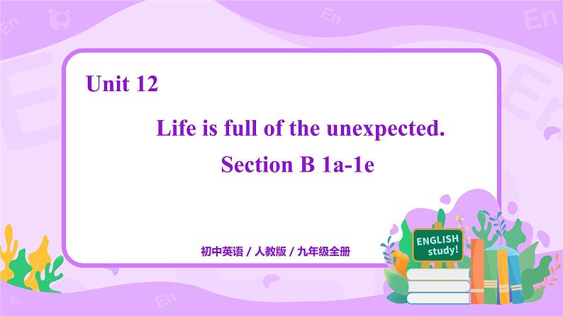 Unit 12 Section B 1a-1e 课件+全英教案+课前预习+课后练习+音频01