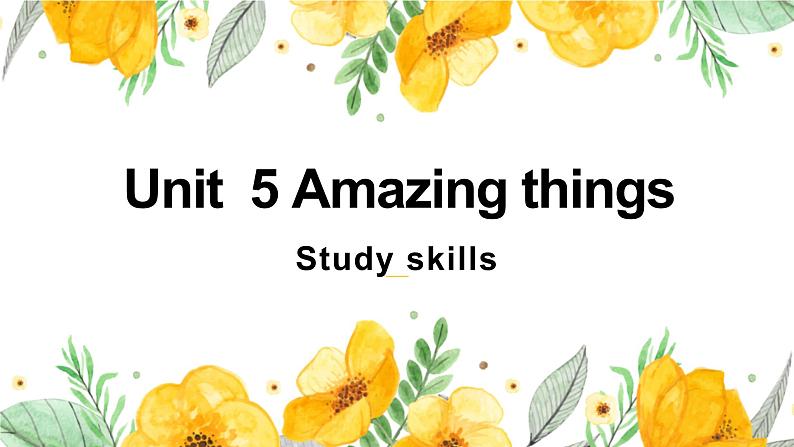 牛津译林版英语七下Unit 5Amazing things第六课时Study skills课件+教案01