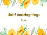 牛津译林版英语七下Unit 5 Amazing things第七课时Task课件+教案