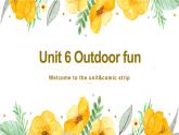 牛津译林版英语七下Unit 6 Outdoor fun第一课时 welcome课件+教案