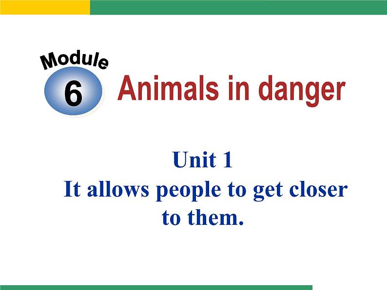 外研版八年级上册Module 6 Animals in dangerUnit 1(共21张PPT)第2页