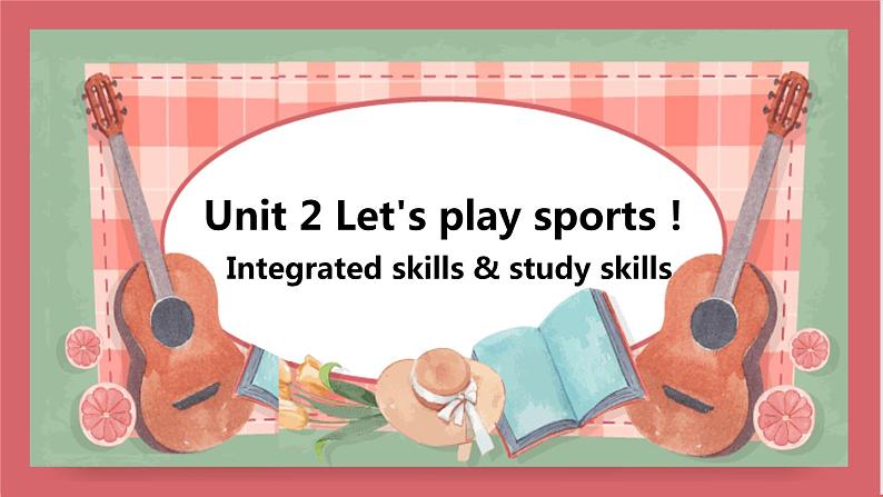 Unit 3 Welcome to our school  第4课时 integrated skills & study skills 课件 初中英语牛津译林版七年级上册（2021年）第1页