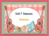 Unit 7 Seasons 第3课时 grammar课件 初中英语牛津译林版八年级上册（2021年）