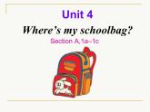 Unit 4 Where's my schoolbag Section A 1a-1c-2021-2022学年七年级英语上册 人教版 课件（共25张PPT）