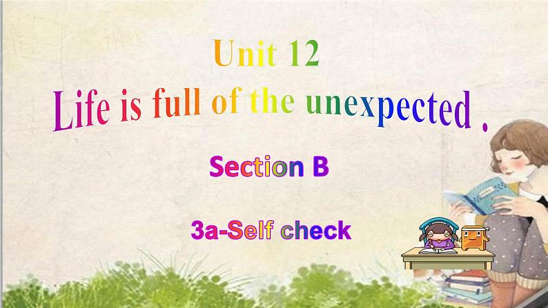 Unit12SectionB3a-Selfcheck课件2021-2022学年人教新目标版英语九年级全一册01