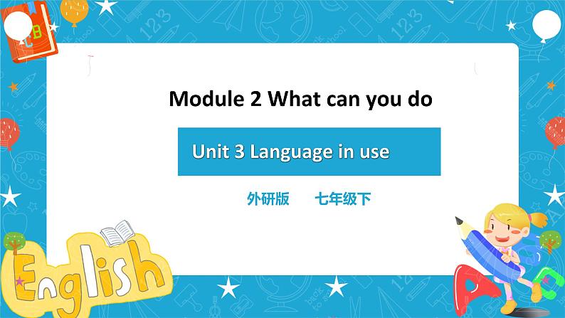 Module 2 Unit 3 Language in use课件 试卷 教案01