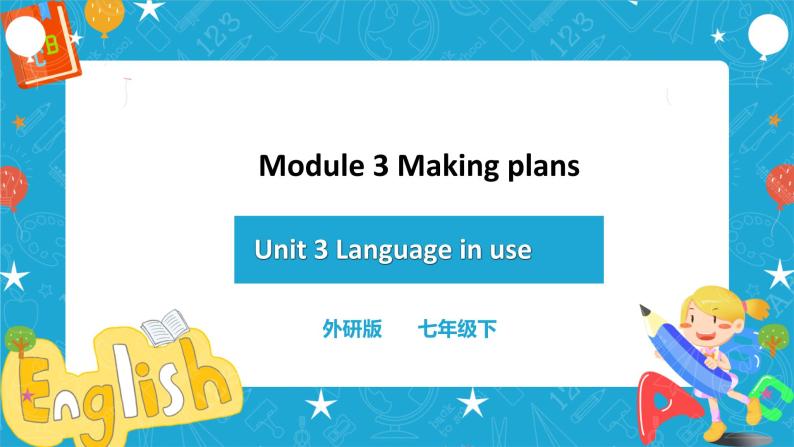 Module 3 Unit 3 Language in use 课件 试卷 教案01