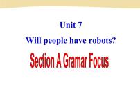 初中英语人教新目标 (Go for it) 版八年级上册Unit 7 Will people have robots?Section A课文内容ppt课件