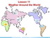 北师大版英语七下Unit 4《Lesson 11 Weather Around the World》第1课时课件
