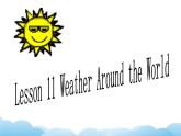 北师大版英语七下Unit 4《Lesson 11 Weather Around the World》第2课时课件