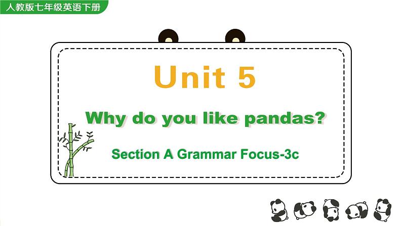 人教版英语七年级下册 Unit 5 Section A Grammar Focus-3c PPT课件01