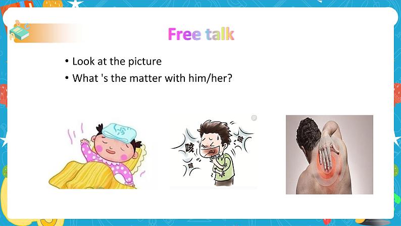 Unit 1 What's the matter_ Section A 1a-1c 课件+同步练习+教案设计+素材03