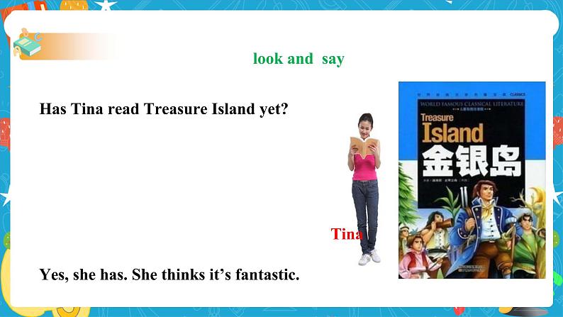 Unit8 Have you read Treasure Island yet Section A Grammar focus -4c (课件+教案+练习+视频）08