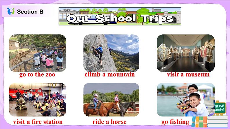 Unit 11 How was your school trip （第3课时）课件（送教案练习）03