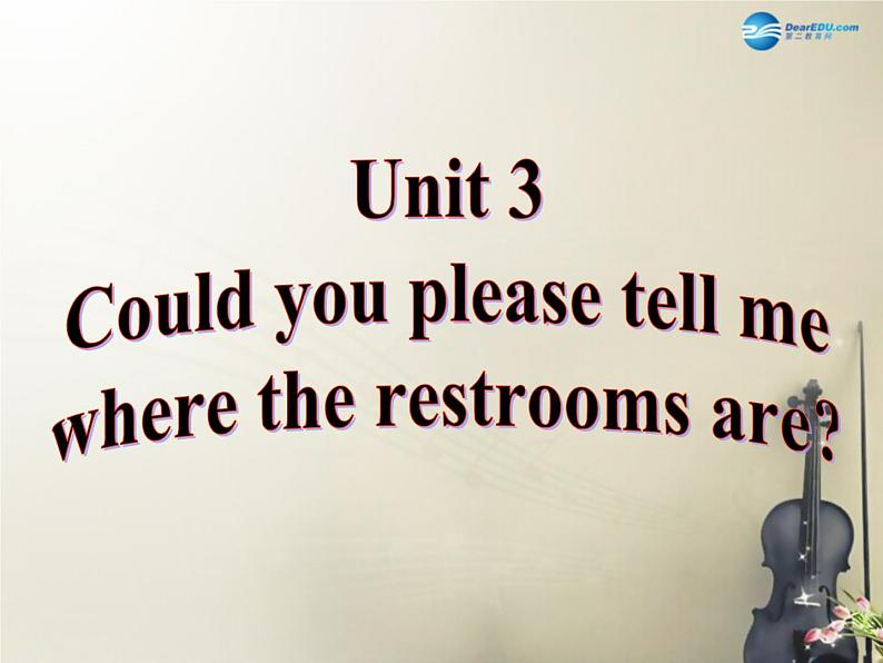 广西贵港市平南县上渡镇大成初级中学九年级英语全册 Unit 3 Could you please tell me where the restrooms are？Section A3课件 （新版）人教新目标版02