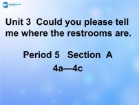 2021学年Unit 3 Could you please tell me where the restrooms are?Section A教课课件ppt