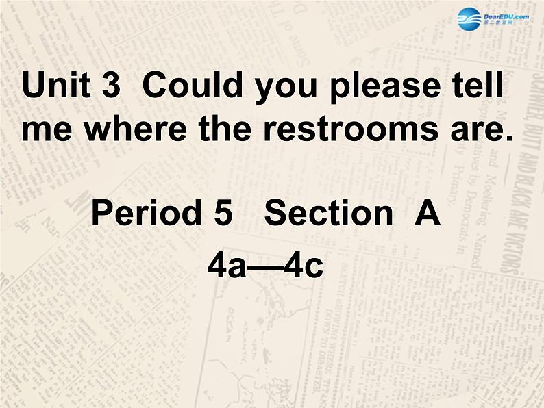 九年级英语全册 Unit 3 Could you please tell me where the restrooms are？（Period5）课件 （新版）人教新目标版01