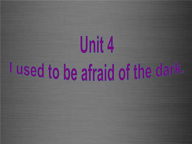 浙江省绍兴县杨汛桥镇中学九年级英语全册 Unit 4 I used to be afraid of the dark Section B 2课件第1页