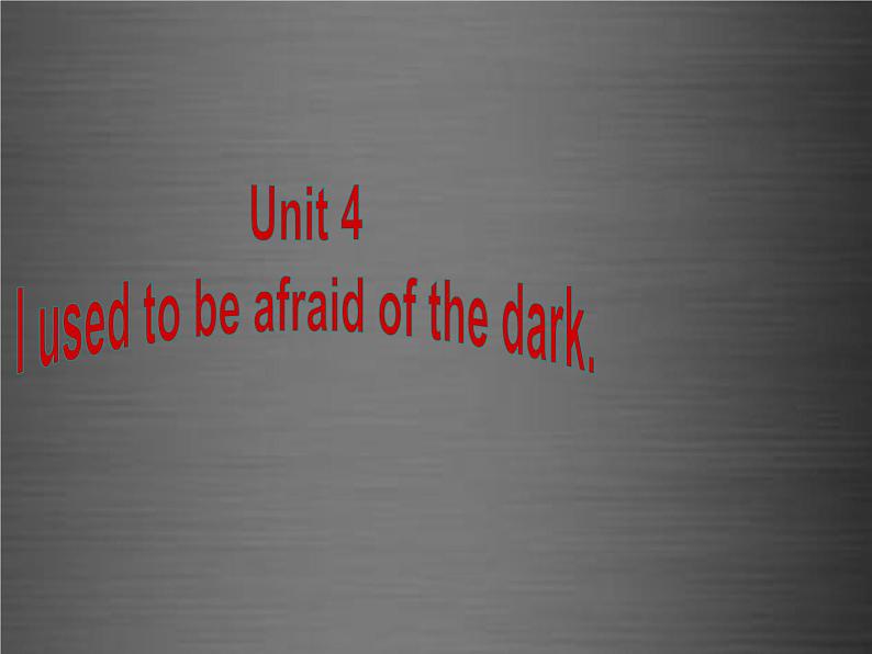 浙江省绍兴县杨汛桥镇中学九年级英语全册 Unit 4 I used to be afraid of the dark Section B 1课件第1页