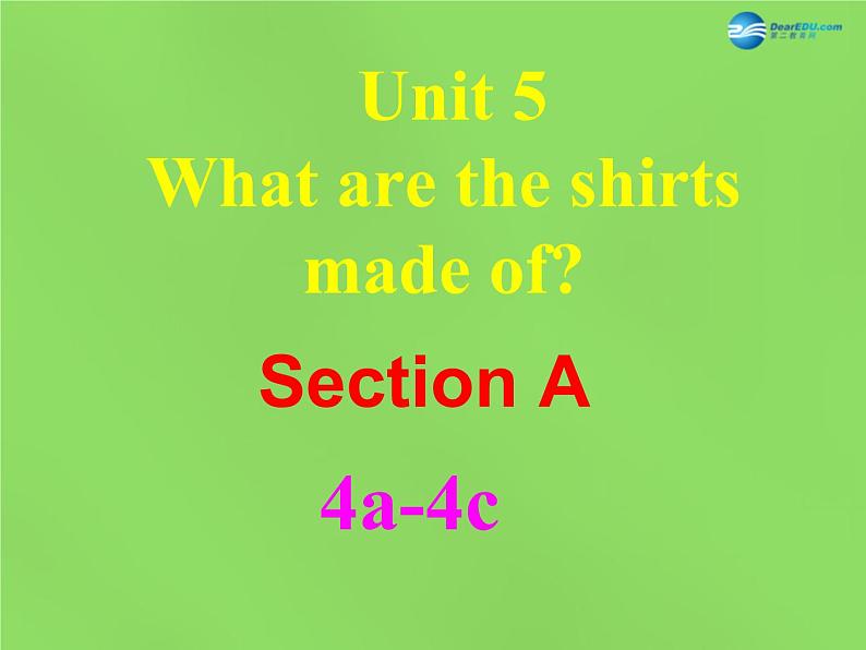 湖北省松滋市涴市镇初级中学九年级英语全册 Unit 5 What are the shirts made of？Section A(Grammar-4c)课件第2页